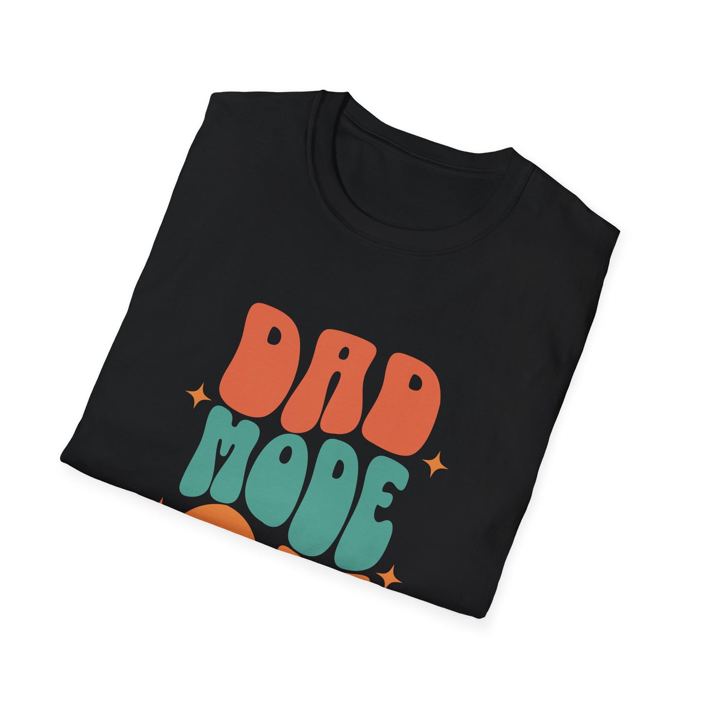 Father's Day Dad Mode On T-Shirt