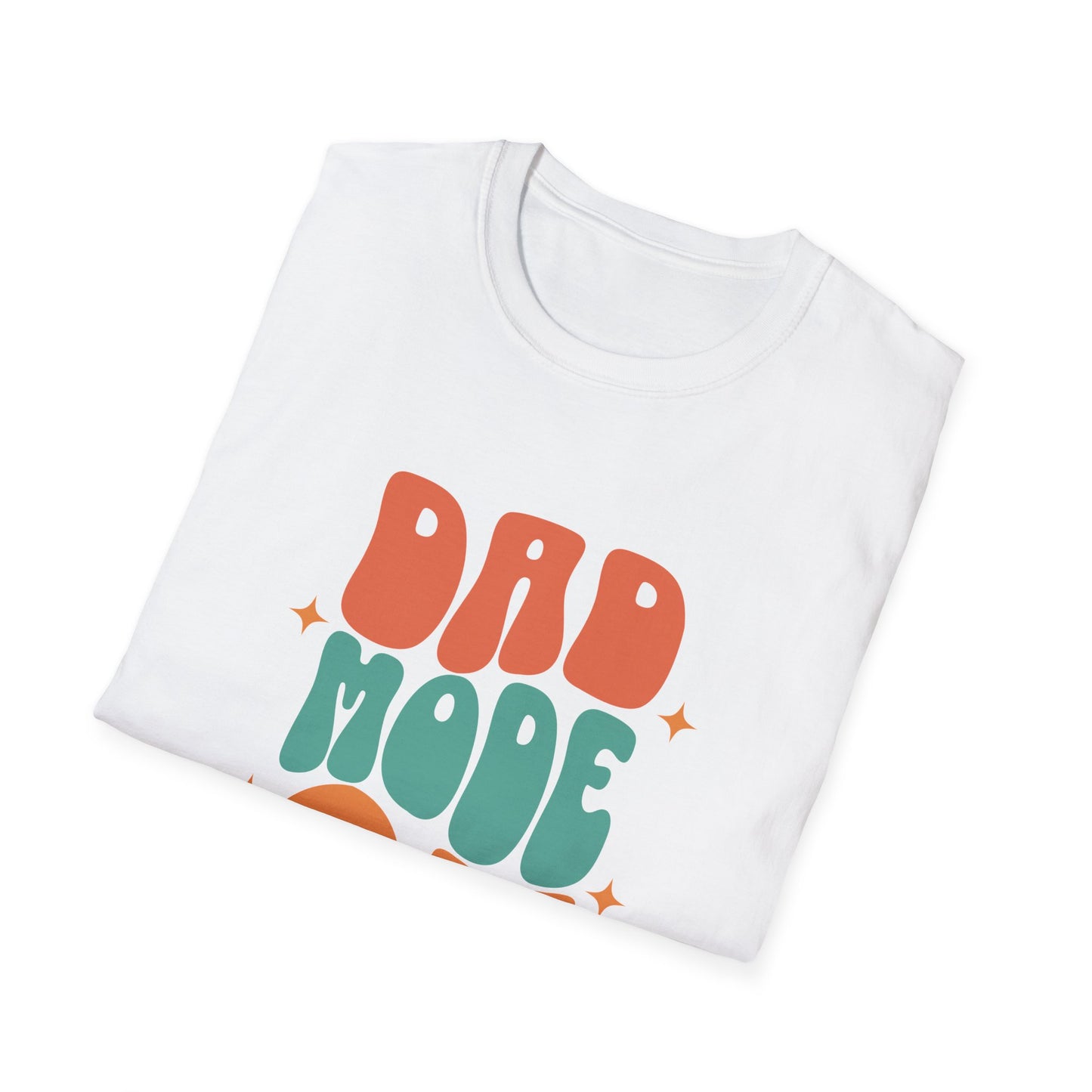 Father's Day Dad Mode On T-Shirt