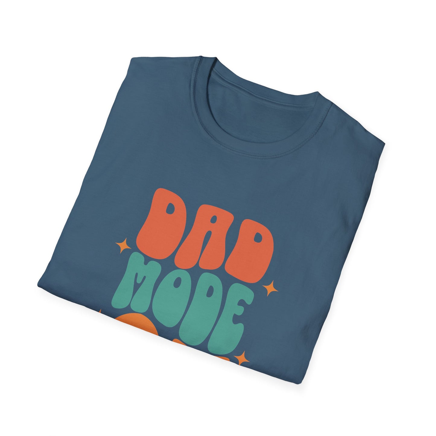 Father's Day Dad Mode On T-Shirt
