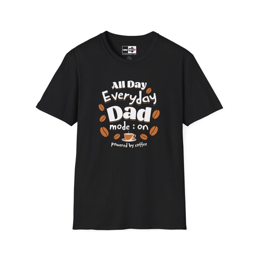 Father's Day All Day Dad T-Shirt
