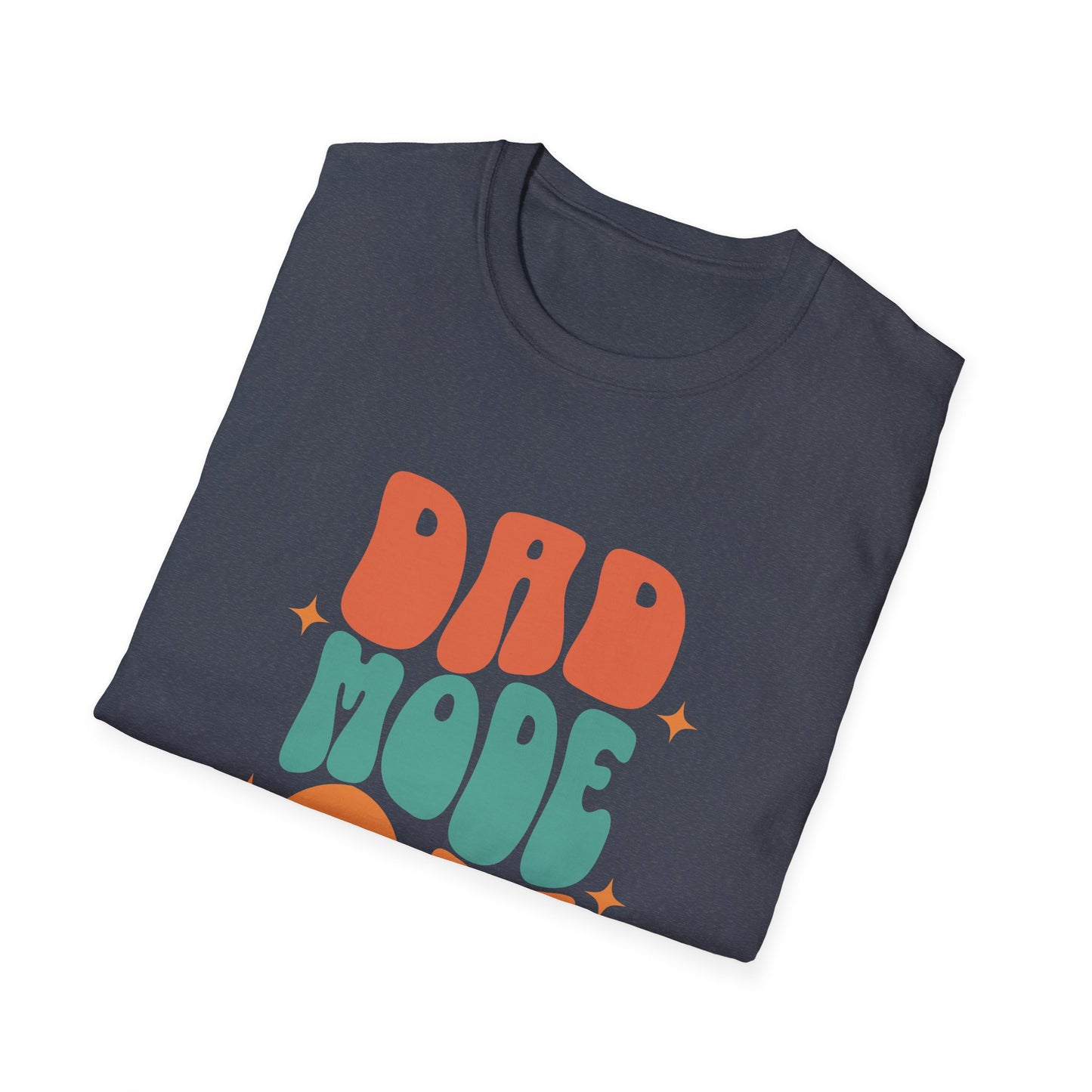 Father's Day Dad Mode On T-Shirt