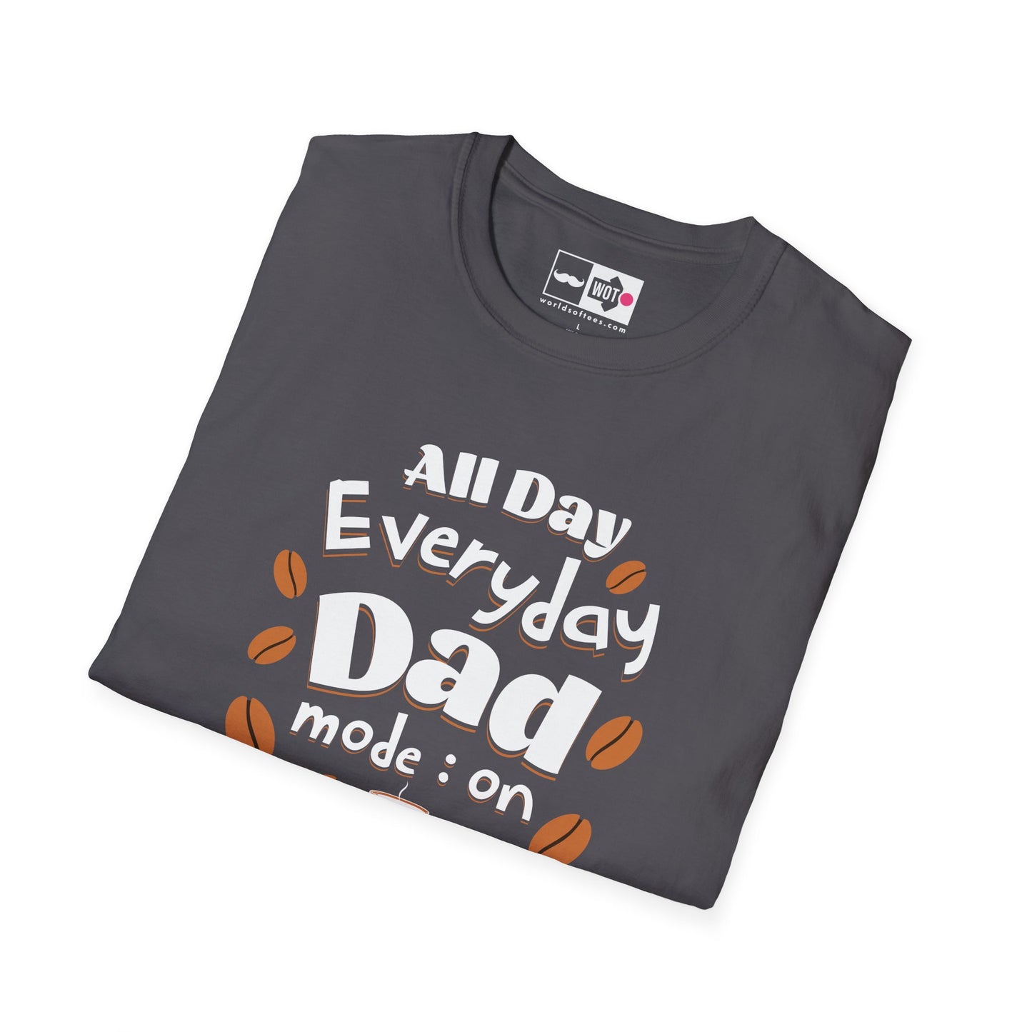 Father's Day All Day Dad T-Shirt