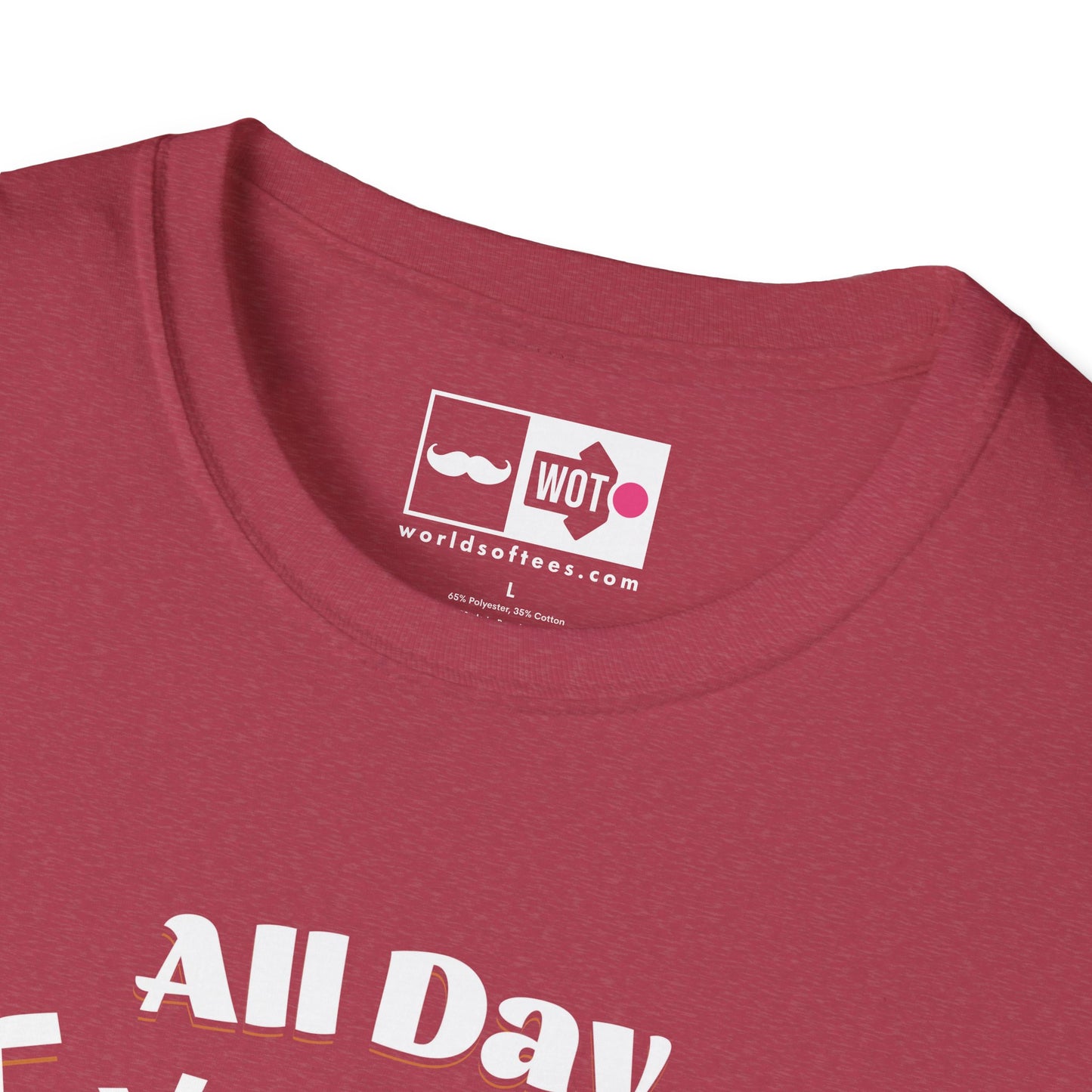 Father's Day All Day Dad T-Shirt
