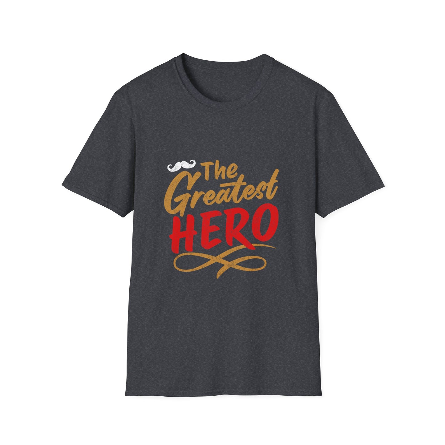 Father's Day The Greatest Hero T-Shirt
