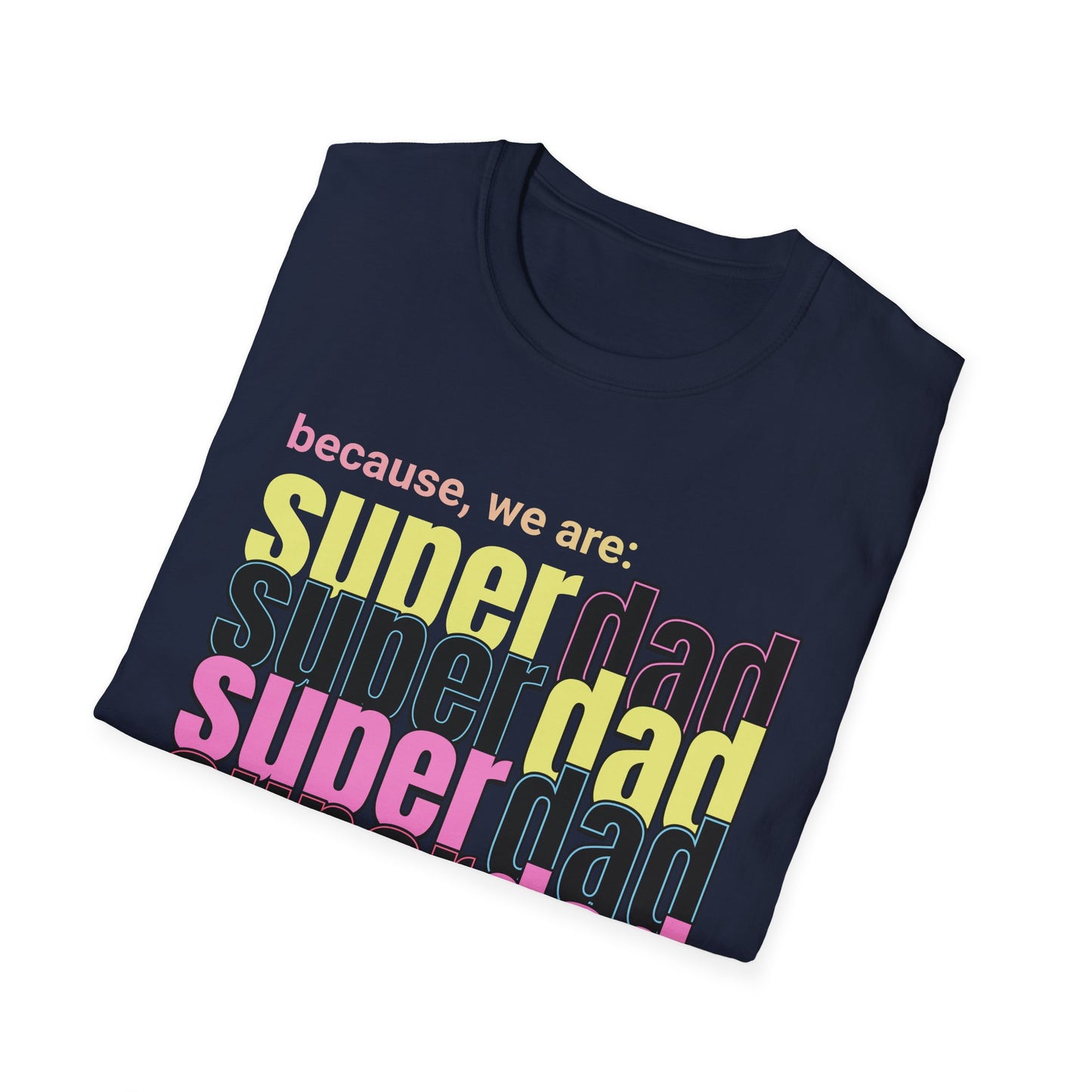 Father's Day Super Dad T-Shirt
