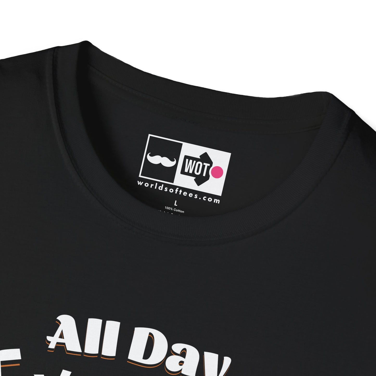 Father's Day All Day Dad T-Shirt