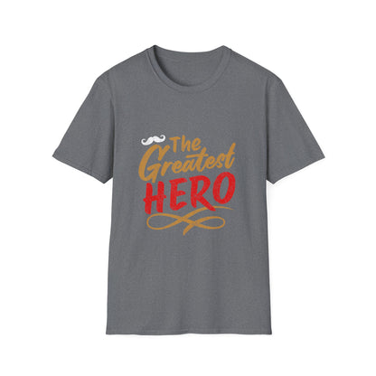 Father's Day The Greatest Hero T-Shirt