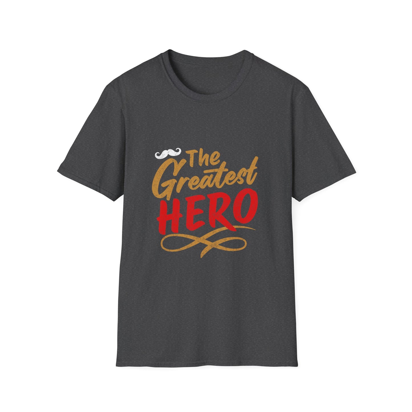 Father's Day The Greatest Hero T-Shirt