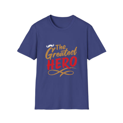 Father's Day The Greatest Hero T-Shirt