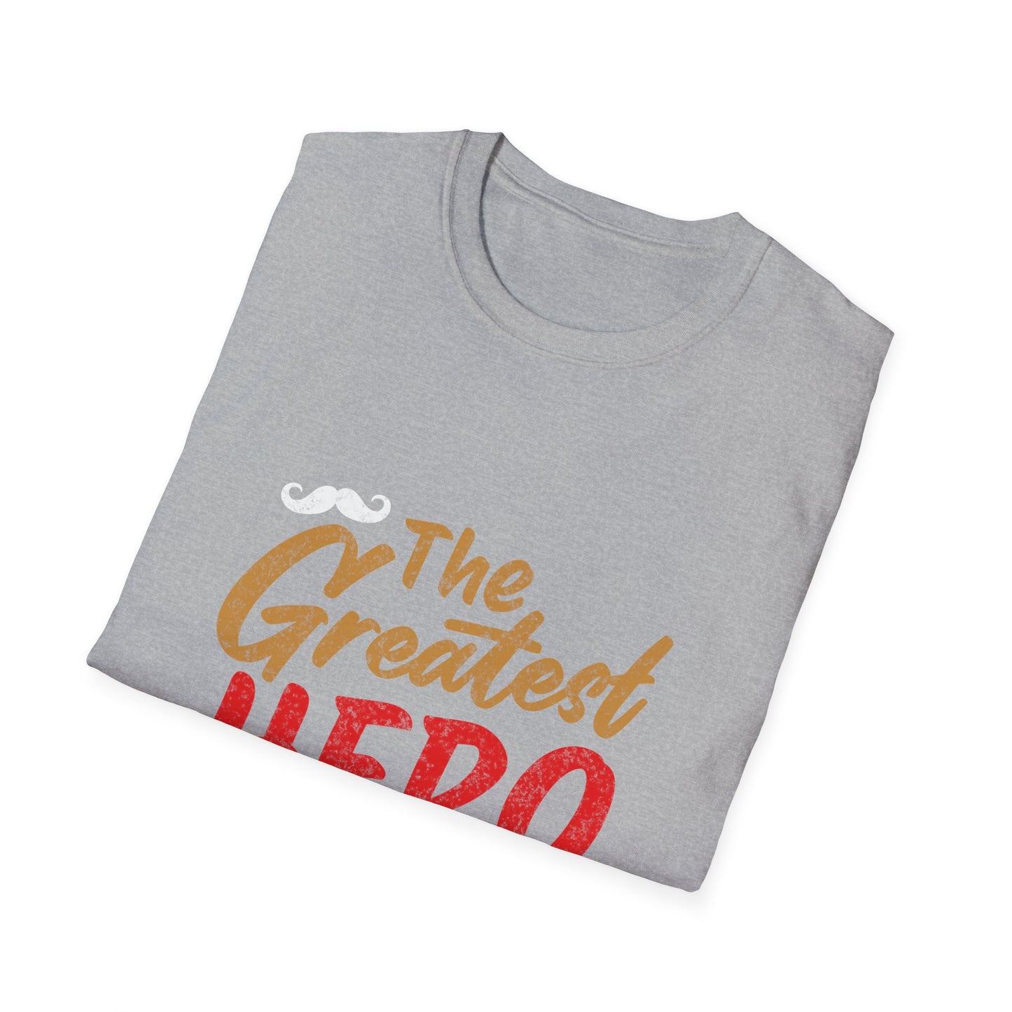 Father's Day The Greatest Hero T-Shirt