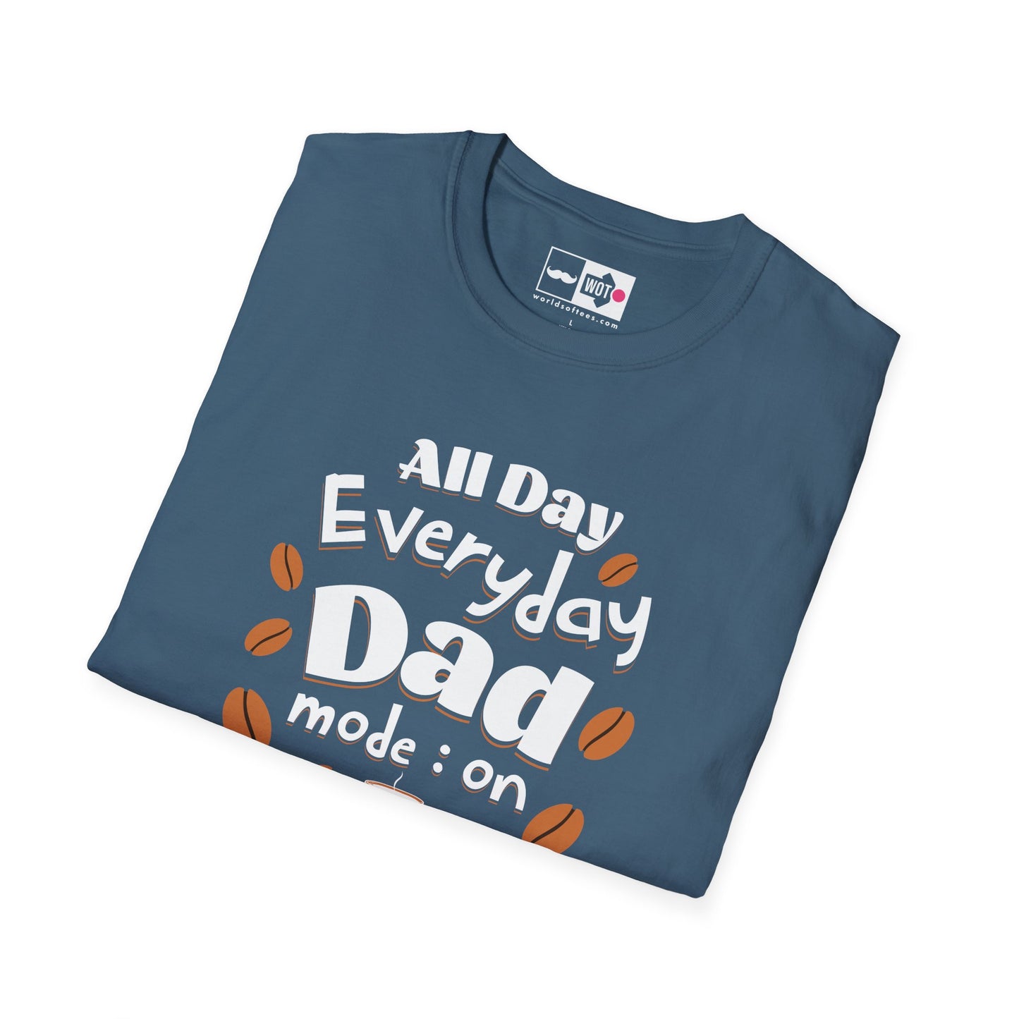 Father's Day All Day Dad T-Shirt