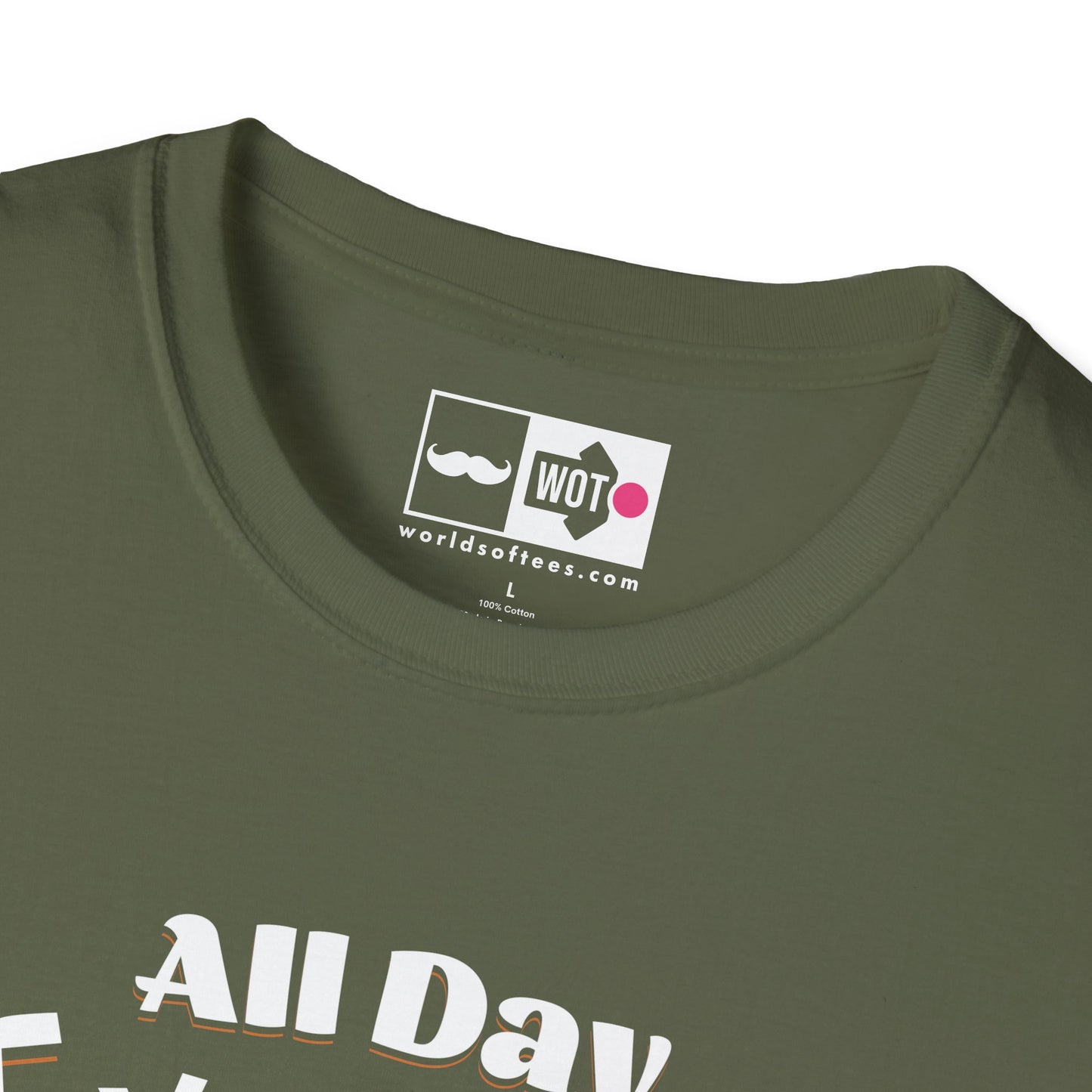 Father's Day All Day Dad T-Shirt